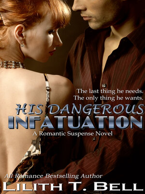 cover image of His Dangerous Infatuation